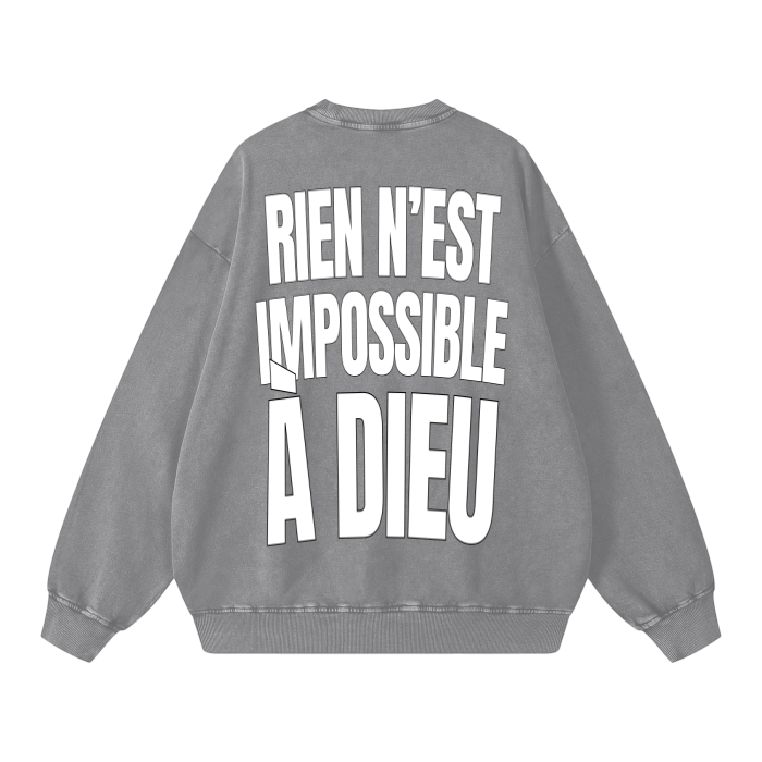 RIEN EST IMPOSSIBLE À DIEU - Sweatshirts
