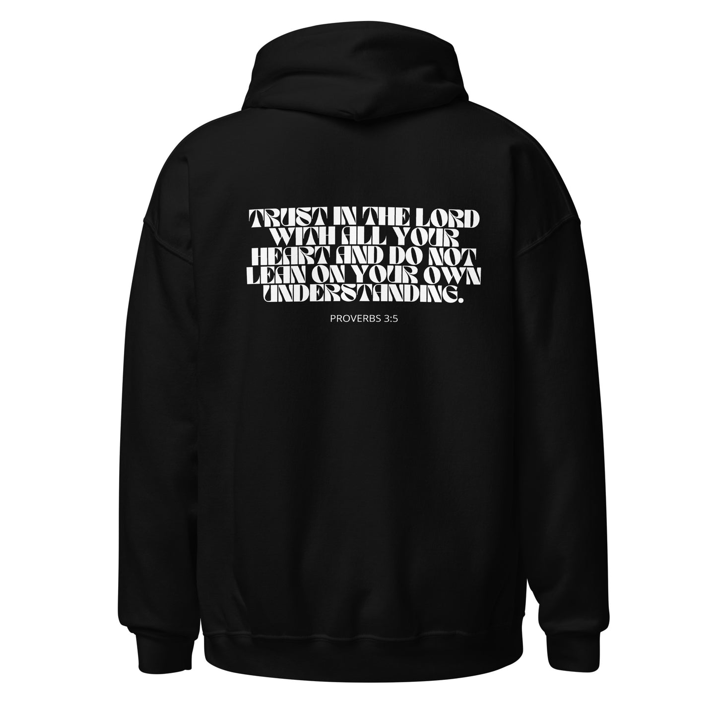 Trust in the Lord Hoodie