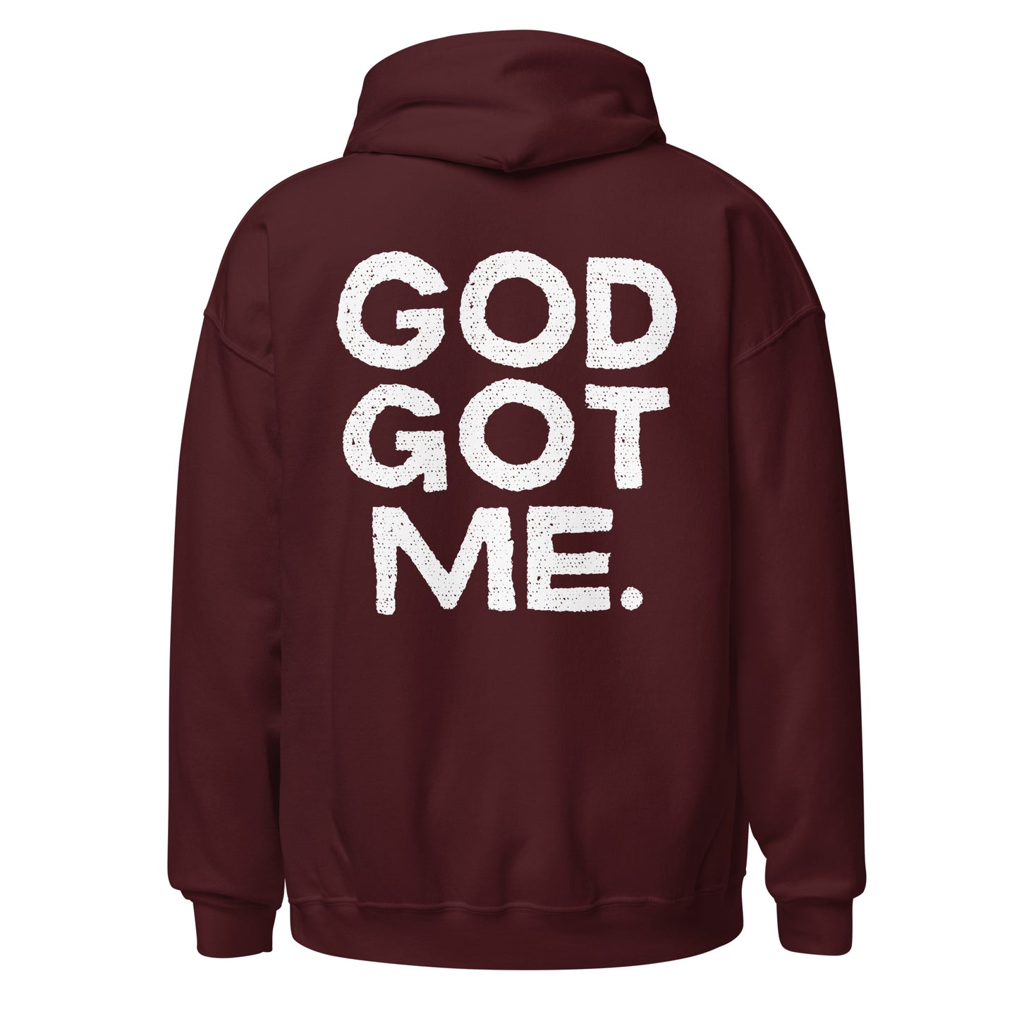 God Got Me hoodie